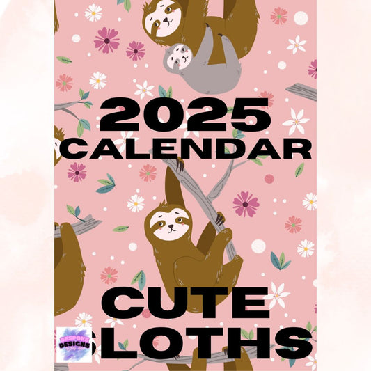 Sloth Calender 2025