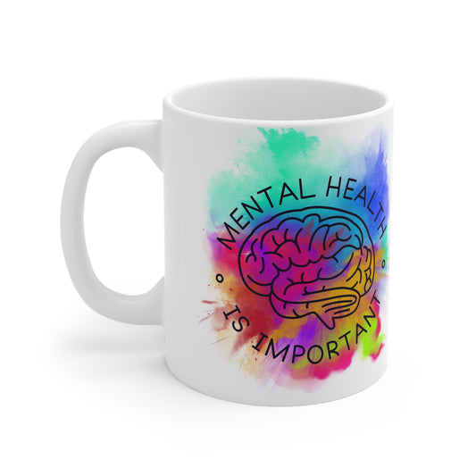 Mug - Mental Health is important personalised ceramic coffee cup, 11oz, 15oz